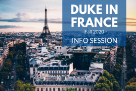 Duke in France Information Session Fall 2020 Oct. 23